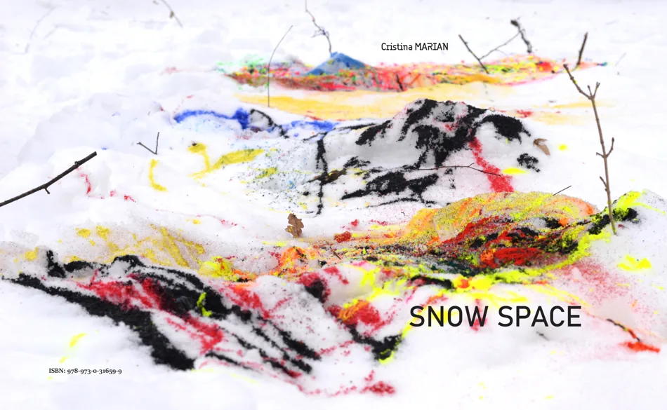 Coperta catalogului Snow Space de Cristina Marian, intervenție în zăpadă colorată